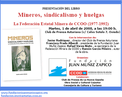 Presentación del libro: "MINEROS, SINDICALISMO Y HUELGAS" (1977-1992)