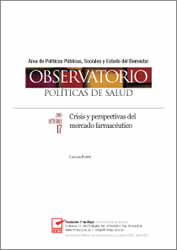 Capítulos 13 y 14 del informe "La situación de la Salud y el Sistema Sanitario en España" editados por la Fundación 1º de Mayo