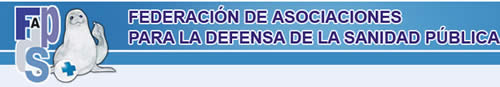 Copiado de la WEB de la Federación de Asociaciones para la Defensa de la Sanidad Pública